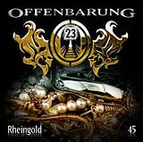 Offenbarung 23 - Folge 45: Rhe CD Offenbarung 23 - Folge 45: Rheingold