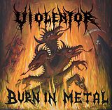 Violentor CD Burn In Metal