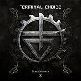 Terminal Choice CD Black Journey 3