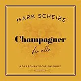 Mark Scheibe Vinyl Champagner Für Alle (limited Vinyl)