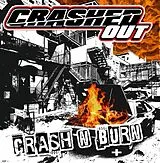 Crashed Out LP (analog) Crash 'n' Burn (ltd. Grey Lp)