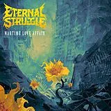 Eternal Struggle CD Wartime Love Affair