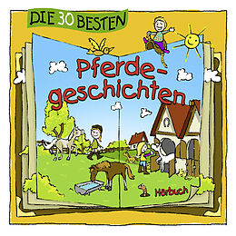 Various CD Die 30 Besten Pferdegeschichten