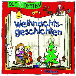 Various CD Die 30 Besten Weihnachtsgeschichten (horbuch)