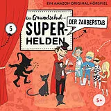 Die Grundschul-Superhelden CD 05: Der Zauberstab