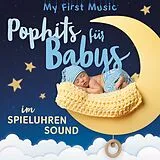 My First Music CD Pophits Für Babys Im Spieluhrensound