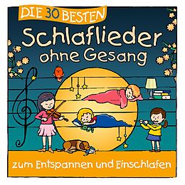 S./Glück,K. & Kita- Sommerland CD Die 30 Besten Schlaflieder Ohne Gesang