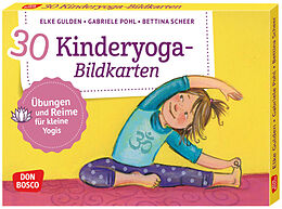 Textkarten / Symbolkarten 30 Kinderyoga-Bildkarten von Elke Gulden, Gabriele Pohl, Bettina Scheer