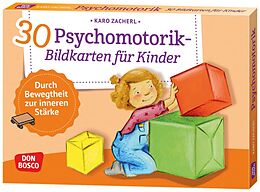 Textkarten / Symbolkarten 30 Psychomotorik-Bildkarten für Kinder von Karo Zacherl