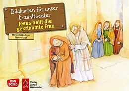 Textkarten / Symbolkarten Jesus heilt die gekrümmte Frau. Kamishibai Bildkartenset. von Peter Hitzelberger