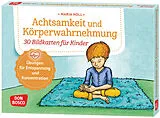 Achtsamkeit und Körperwahrnehmung. 30 Bildkarten für Kinder, m. 1 Beilage Spiel