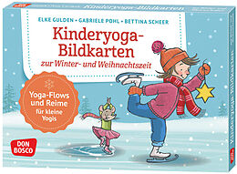 Textkarten / Symbolkarten Kinderyoga-Bildkarten zur Winter- und Weihnachtszeit von Elke Gulden, Gabriele Pohl, Bettina Scheer