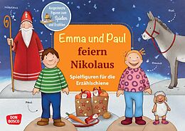 Emma und Paul feiern Nikolaus. Erzählschienen-Figurenset, m. 1 Beilage Spiel