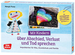 Textkarten / Symbolkarten Mit Kindern über Abschied, Verlust und Tod sprechen von Margit Franz