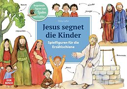 Geheftet Jesus segnet die Kinder. Erzählschienen-Figurenset von 