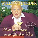 Willy Schneider CD Schütt' Die Sorgen In Ein Gläschen Wein