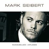 SEIBERT, MARK CD Musicalballads - Unplugged