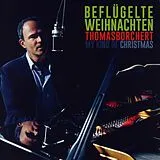 Thomas Borchert CD Beflügelte Weihnachten - My Kind Of Christmas