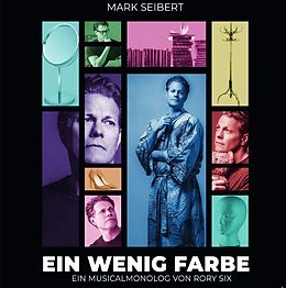 Mark Seibert CD Ein Wenig Farbe