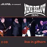 Nine Below Zero CD Live In Gifhorn