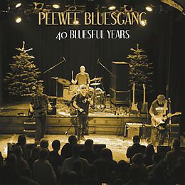 Pee Wee Bluesgang CD 40 Bluesful Years