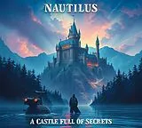 Nautilus CD A Castle Full Of Secrets