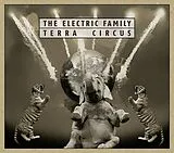 The Electric Family LP (analog) Terra Circus (lim.ed.)