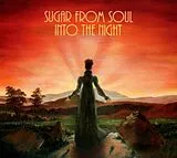 Sugar From Soul CD Into The Night