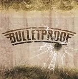 Bulletproof CD Bulletproof