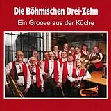 Bhmischen Drei-Zehn,Die CD Ein Groove aus der Küche