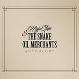 Mojo Juju & The Snake Oil Merchants CD Anthology