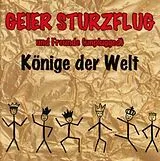 Geier Sturzflug und Freunde (unplugged) CD Könige der Welt
