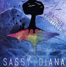 Sassy Diana CD Seasoned Storytelling