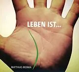 Monka,Matthias CD Leben ist...