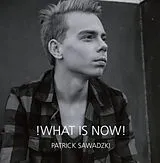Sawadzki,Patrick CD What Is Now