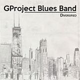 GProject Blues Band CD Diversified