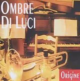 Ombre di Luci CD Origine