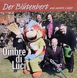 Ombre di Luci CD Der Blütenbert und andere Lieder