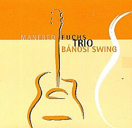 Fuchs,Manfred Trio CD Bnosi Swing