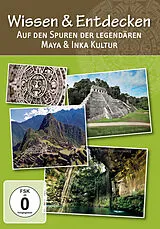 Auf Den Spuren Der Legendären Maya & Inka Kultur DVD