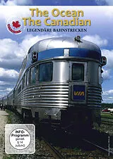 Legendäre Bahnstrecken (The Ocean/The Canadian) DVD