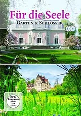 Für die Seele Schlössern & Gärten DVD