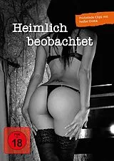 Heimlich beobachtet DVD