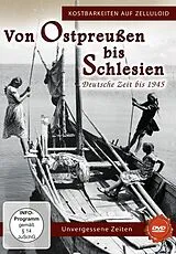 Von Ostpreußen bis Schlesien - Deutsche Zeit bis 1945 DVD