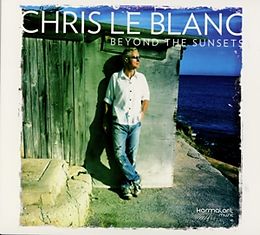 Le Blanc,Chris CD Beyond The Sunsets