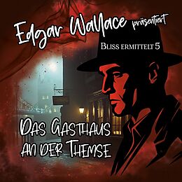 Audio CD (CD/SACD) Edgar Wallace 05 - Das Gasthaus An Der Themse von 