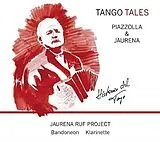 Jaurena Ruf Project CD Tango Tales - Piazzolla Y Jaurena