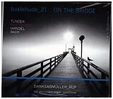 Danksagmüller/Ruf CD Buxtehude_21 - On The Bridge