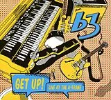 B3 CD Get Up! Live At The A-trane