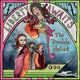 Trouble Notes,The Vinyl Liberty Awaits (lp)